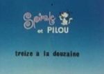 Spirale et Pilou